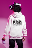 Pray on It, over it, through it Sweatshirt