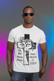 You will never know the cost shirt